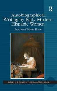 近代初期スペイン系女性の自伝的著作<br>Autobiographical Writing by Early Modern Hispanic Women