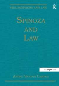 スピノザと法：精選論文集<br>Spinoza and Law (Philosophers and Law)