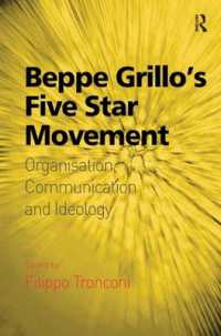 Beppe Grillo's Five Star Movement : Organisation, Communication and Ideology