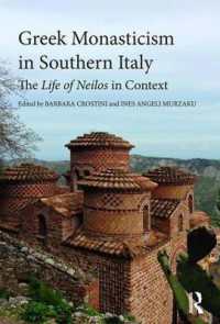 Greek Monasticism in Southern Italy : The Life of Neilos in Context