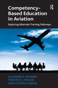Competency-Based Education in Aviation : Exploring Alternate Training Pathways