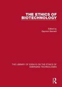 バイオテクノロジーの倫理：精選論文集<br>The Ethics of Biotechnology