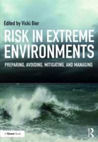 極限的環境におけるリスク<br>Risk in Extreme Environments : Preparing, Avoiding, Mitigating, and Managing