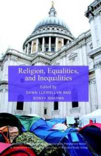 宗教、平等と不平等<br>Religion, Equalities, and Inequalities (Theology and Religion in Interdisciplinary Perspective Series in Association with the Bsa Sociology of Religion Study Group)
