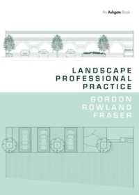 景観専門家のための実践ガイド<br>Landscape Professional Practice