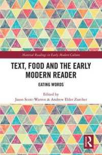 近代初期の食とテクスト：読本<br>Text, Food and the Early Modern Reader : Eating Words (Material Readings in Early Modern Culture)