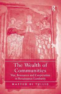 コミュニティの富：ルネサンス期ロンバルディアの戦争、資源と協力<br>The Wealth of Communities : War, Resources and Cooperation in Renaissance Lombardy