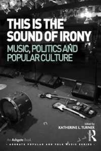 This is the Sound of Irony: Music, Politics and Popular Culture (Ashgate Popular and Folk Music Series)