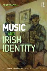 Music and Irish Identity : Celtic Tiger Blues (Ashgate Popular and Folk Music Series)