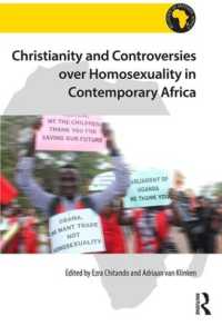 Christianity and Controversies over Homosexuality in Contemporary Africa (Religion in Modern Africa)