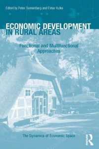 Economic Development in Rural Areas : Functional and Multifunctional Approaches (The Dynamics of Economic Space)