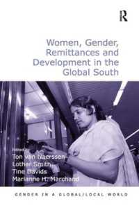 途上国におけるジェンダー、送金と開発<br>Women, Gender, Remittances and Development in the Global South (Gender in a Global/local World)