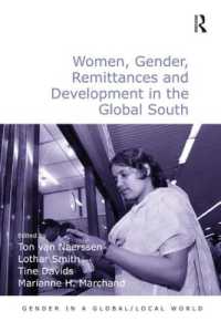 途上国におけるジェンダー、送金と開発<br>Women, Gender, Remittances and Development in the Global South (Gender in a Global/local World)