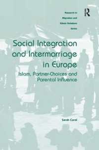 ヨーロッパの移民、結婚と社会的統合<br>Social Integration and Intermarriage in Europe : Islam, Partner-Choices and Parental Influence