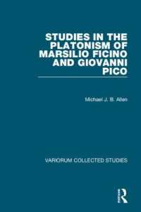 Studies in the Platonism of Marsilio Ficino and Giovanni Pico (Variorum Collected Studies)
