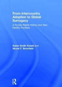 From Intercountry Adoption to Global Surrogacy : A Human Rights History and New Fertility Frontiers