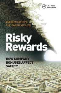リスクへの報酬：有害業務への金銭的インセンティブ<br>Risky Rewards : How Company Bonuses Affect Safety