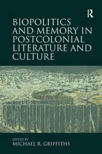 ポストコロニアル文学・文化における生政治と記憶<br>Biopolitics and Memory in Postcolonial Literature and Culture