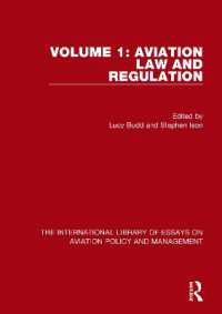 Aviation Law and Regulation (The International Library of Essays on Aviation Policy and Management)
