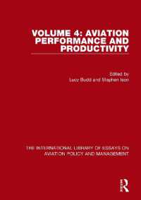 Aviation Performance and Productivity (The International Library of Essays on Aviation Policy and Management)