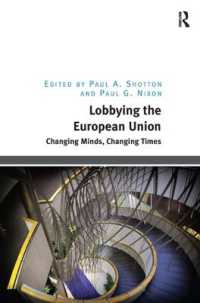 ＥＵにおけるロビー活動<br>Lobbying the European Union : Changing Minds, Changing Times