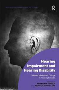 Hearing Impairment and Hearing Disability : Towards a Paradigm Change in Hearing Services
