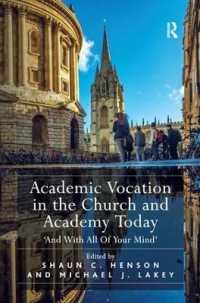 Academic Vocation in the Church and Academy Today : 'And with All of Your Mind'
