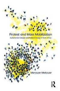 Protest and Mass Mobilization : Authoritarian Collapse and Political Change in North Africa