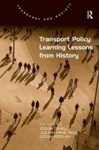 交通政策：歴史から学ぶ<br>Transport Policy: Learning Lessons from History (Transport and Society)