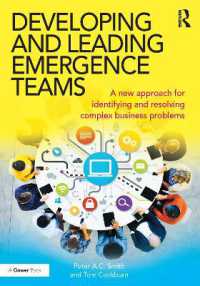 緊急事態対策チームの開発と統率<br>Developing and Leading Emergence Teams : A new approach for identifying and resolving complex business problems