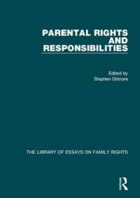 親の権利と責任<br>Parental Rights and Responsibilities (The Library of Essays on Family Rights)