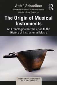 楽器の起源：器楽史への民族学的入門<br>The Origin of Musical Instruments : An Ethnological Introduction to the History of Instrumental Music (Classic European Studies in the Science of Music)