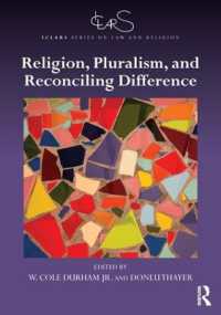 宗教、多元主義と差異の調和<br>Religion, Pluralism, and Reconciling Difference (Iclars Series on Law and Religion)