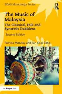 The Music of Malaysia : The Classical, Folk and Syncretic Traditions (Soas Studies in Music) （2ND）