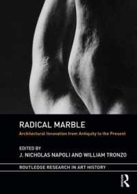 Radical Marble : Architectural Innovation from Antiquity to the Present (Routledge Research in Art History)
