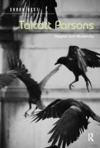 パーソンズ：絶望とモダニティ<br>Talcott Parsons : Despair and Modernity