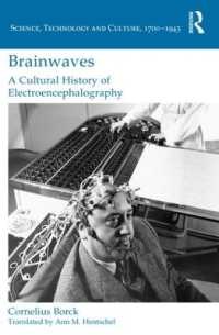 Brainwaves: a Cultural History of Electroencephalography (Science, Technology and Culture, 1700-1945)