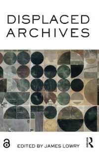 移動されたアーカイブ<br>Displaced Archives