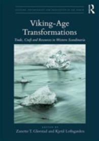 Viking-Age Transformations : Trade, Craft and Resources in Western Scandinavia (Culture, Environment and Adaptation in the North)