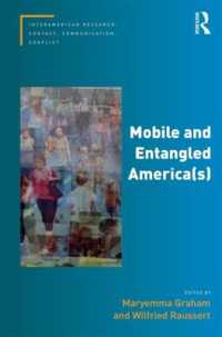Mobile and Entangled America(s) (Interamerican Research: Contact, Communication, Conflict)