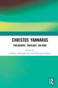 Christos Yannaras : Philosophy, Theology, Culture