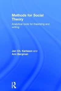 Methods for Social Theory : Analytical tools for theorizing and writing