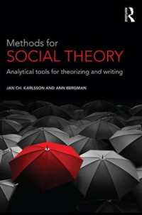 Methods for Social Theory : Analytical tools for theorizing and writing