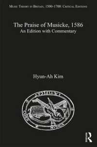 The Praise of Musicke, 1586 : An Edition with Commentary (Music Theory in Britain, 1500-1700: Critical Editions)