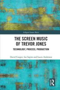 The Screen Music of Trevor Jones : Technology, Process, Production (Ashgate Screen Music Series)