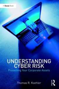 Understanding Cyber Risk : Protecting Your Corporate Assets
