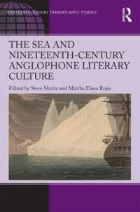 海と１９世紀英米文学<br>The Sea and Nineteenth-Century Anglophone Literary Culture (Ashgate Series in Nineteenth-century Transatlantic Studies)