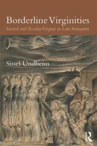 Borderline Virginities : Sacred and Secular Virgins in Late Antiquity