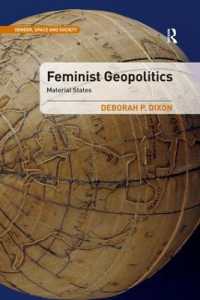Feminist Geopolitics : Material States (Gender, Space and Society)