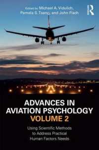 Advances in Aviation Psychology, Volume 2 : Using Scientific Methods to Address Practical Human Factors Needs